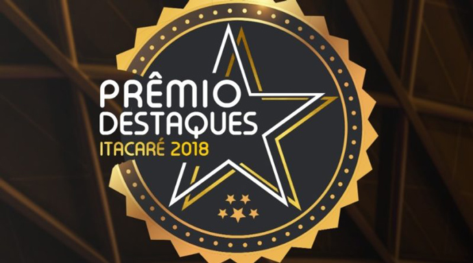 Vem aí o Prêmio Destaques – Itacaré 2018